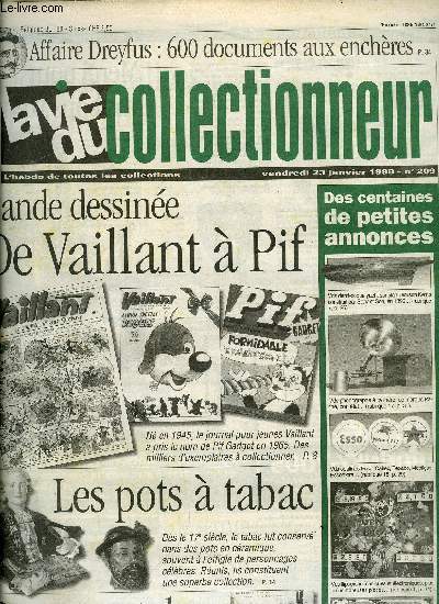 La vie du collectionneur n 209 - Plaques mailles sur catalogue, Mes cygnes par Monique Lerouvillois, De Vaillant a Pif Gadget par Patrick Gaumer, Les pots a tabac en forme de personnages par Nelly Fouchet