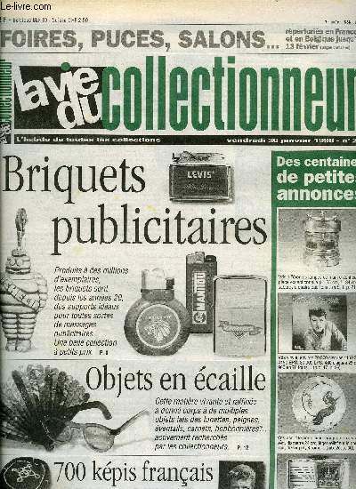 La vie du collectionneur n 210 - Lampes Berger : un modle interdit, 700 kpis franais par Bruno Thveny, Les briquets publicitaires par Claude Franck, Les objets en caille par Patricia Prioton, Porte plumes, encriers au muse du scribe de St Christol