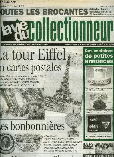 La vie du collectionneur n 250 - Fte des livres, Mes cadeaux Flunch, Mes boites de whiskys, La tour Eiffel par Patricia Prioton, Bonbonnires et drageoirs par Patricia Prioton, Les appareils de prcinma par Claude Franck