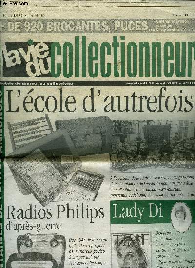 La vie du collectionneur n 378 - Histoires de chevaux a Chartres, Publicits modernes de parfum, Bonbons a gogo a Uzs, L'cole d'autrefois par Eric Hennique, Brochures et dpliants promotionnels de films par Christophe Routier, Les postes Philips