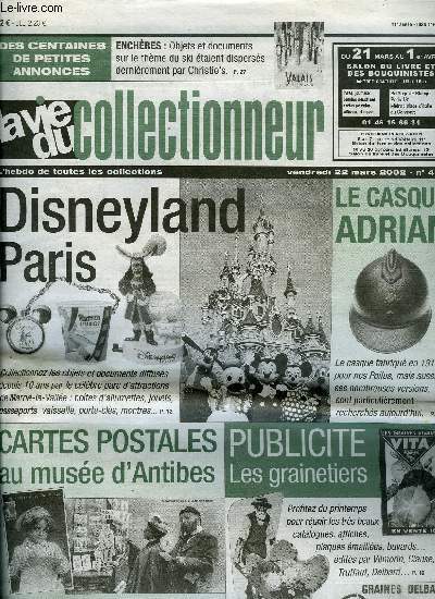 La vie du collectionneur n 406 - Histoire de la publicit a Paris, Guides et cartes, Des postes a lampes miniatures, Cartes postales anciennes a Antibes, Disneyland Paris 10 ans d'objets de collection par Vincent Vidal, Les grainetiers par Daniel Bordet