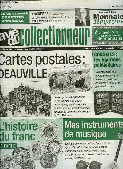 La vie du collectionneur n 419 - Chefs d'oeuvre de cristal a Baccarat, Mes instruments de musique par Erwan Serveau, Entretenir et conserver les figurines de collection par Jean Claude Piffret, Histoire du franc par Natacha Mabit et Catherine Audval