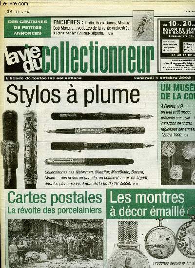 La vie du collectionneur n 430 - Poupes et traditions de Nol a Paris, Des tickets chromos, Ou sont passs les pin's ?, Coiffes charentaises a Fleurac par Batrice Fonteneau, Les stylos a plume, Avril 1905 : la rvolte des procelainiers de Limoges