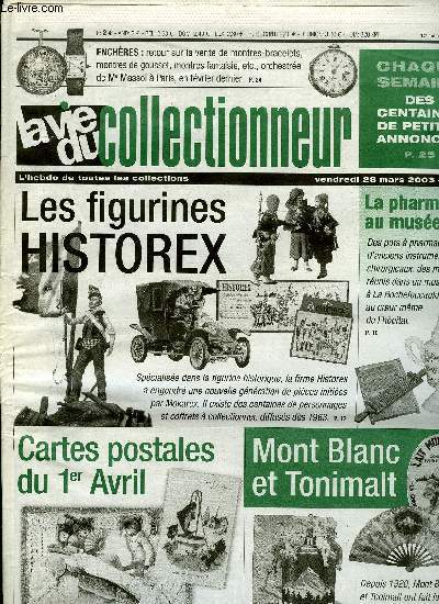 La vie du collectionneur n 454 - L'aventure du courrier a Sarran, Chromos Poulain, Une affiche inconnue d'Herv Morvan, 4 899 plaques de muselets, L'hopital apothicairerie de La Rochefoucauld, La production Historex, 50 ans de figurines historiques, Chat