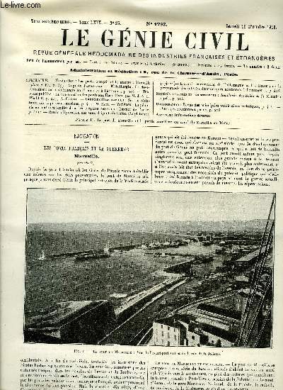 Le gnie civil tome LXIX n 25 - Navigation : les ports franais et la guerre : Marseille par Auguste Pawlowski, Mtallurgie : le dveloppement de la sidrurgie en France et a l'tranger, Travaux publics : la construction des ponts aux Etats Unis par M.J.