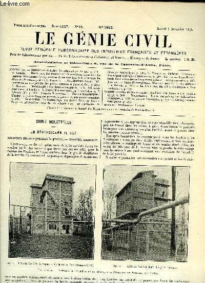 Le gnie civil tome LXXV n 19 - Chimie industrielle : le dbenzolage du gaz par A. Grebel, Rsistance des matriaux : observation concernant les cassures dfectueuses des prouvettes de traction lors de la rception des lments de canon par A. Portevin