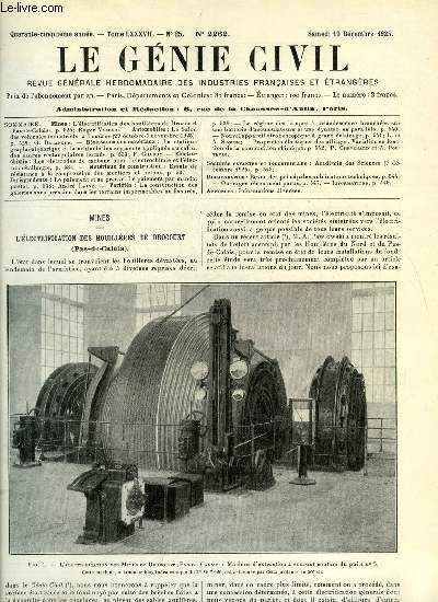 Le gnie civil tome LXXXVII n 25 - L'lectrification des houillres de Drocourt par Roger Valensi, Le salon des vhicules industriels a Londres par G. Delanghe, La statique grapho-algbrique et la mthode des segements appliqus au calcul des cadres