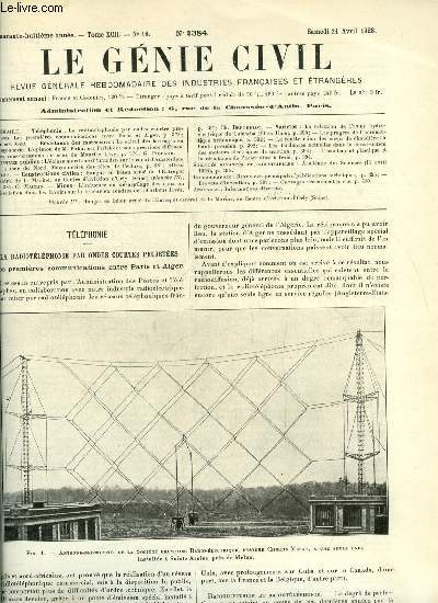 Le gnie civil tome XCII n 16 - La radiotlphonie par ondes courtes projetes, les premires communications entre Paris et Alger par Robert Noel, Le calcul des barrages en maonnerie, l'opinion de M. Rabut sur l'effet des sous pressions diffuses