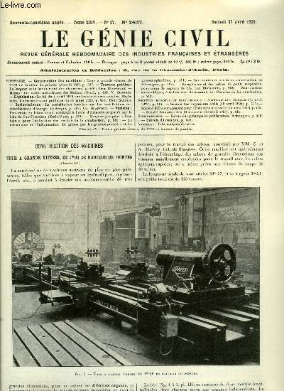 Le gnie civil tome XCIV n 17 - Tour a grande vitesse de 1m06 de hauteur de pointes, La largeur et le bombement des chausses par Lon Moissenet, Les mines mtalliques des Malines par V. Charrin, La loi du 5 avril 1928 sur les assurances sociales