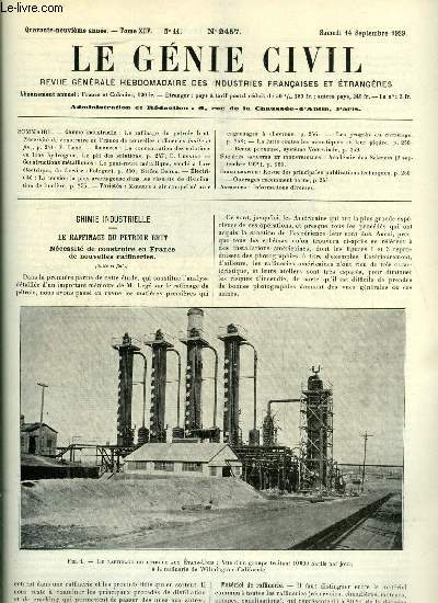 Le gnie civil tome XCV n 11 - Le raffinage du ptrole brut, ncessit de construire en France de nouvelles raffineries par E. Leg, La concentration des solutions en ions hydrogne, Le pH des solutions par E. Lemaire, Le pont route mtallique, soud