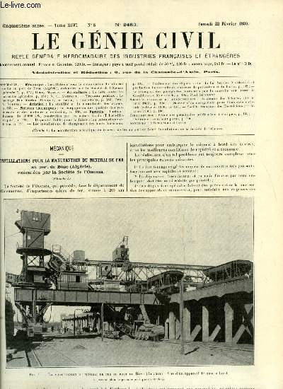 Le gnie civil tome XCVI n 8 - Installations pour la manutention du minerai de fer au port de Bone, excutes par la socit de l'Ouenza par Henry Martin, La lutte contre les parasites agricoles par N.C. Kyriacou, Le barrage Don Martin, en bton