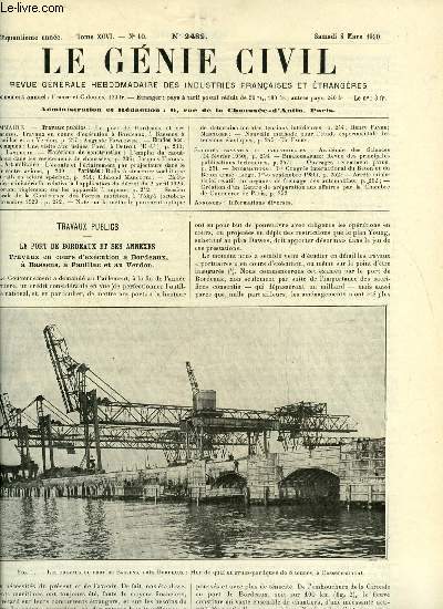 Le gnie civil tome XCVI n 10 - Le port de Bordeaux et ses annexes, travaux en cours d'excution a Bordeaux, a Bassens, a Pauillac et au Verdon par Auguste Pawlowski, Une visite aux usines Ford a Detroit par A. Lamouche, L'emploi du caoutchouc dans