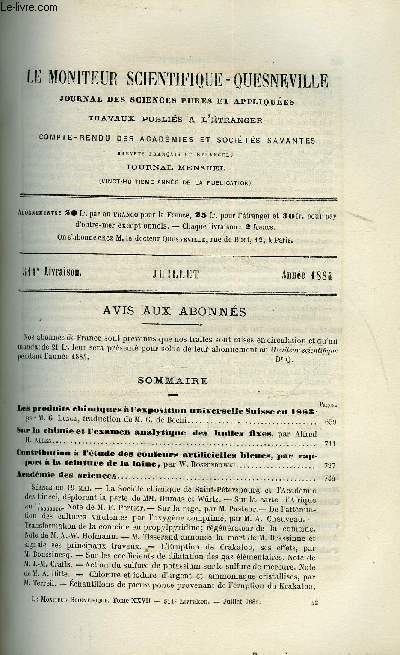 Le moniteur scientifique : journal des sciences pures et appliques n 511 - Les produits chimiques a l'exposition universelle suisse en 1883 par M.G. Lunge, Sur la chimie et l'examen analytique des huiles fixes par Alfred H. Allen, Contribution a l'tude