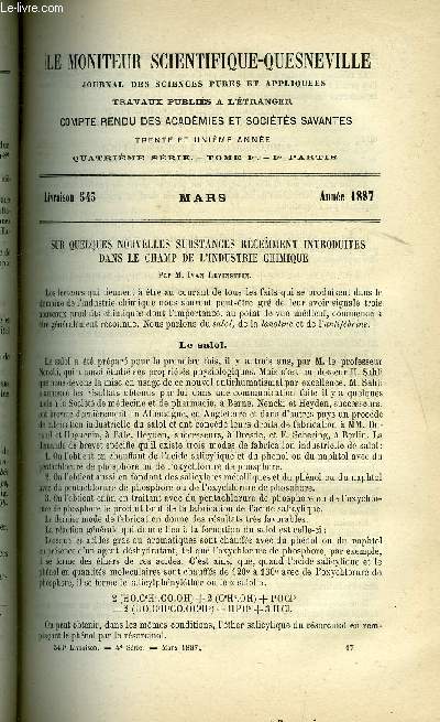 Le moniteur scientifique : journal des sciences pures et appliques n 543 - Sur quelques nouvelles substances rcemment introduites dans le champ de l'industrie chimique par M. Ivan Levinstein, Quelques observations thrapeutiques au sujet du salol