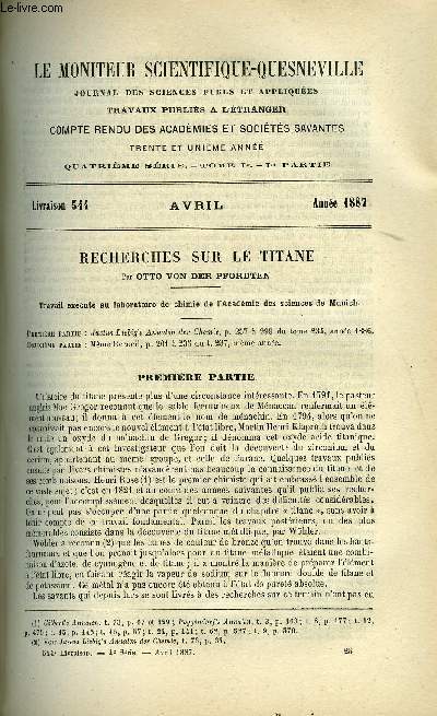 Le moniteur scientifique : journal des sciences pures et appliques n 544 - Recherche sur le titane par Otto Von Der Pfordten, Travail excut au laboratoire de chimie de l'Acadmie des sciences de Munich, Les sulfures de titane, Ttrachlorure de titane