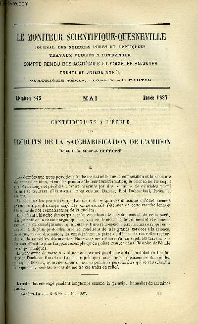 Le moniteur scientifique : journal des sciences pures et appliques n 545 - Produits de la saccharification de l'amidon par le docteur J. Effront, Sur les homologues de l'aniline et leur sparation industrielle par le docteur O.N. Witt, Fabrication