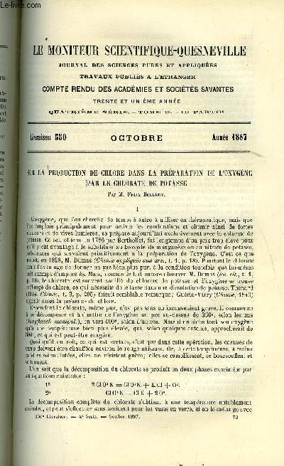 Le moniteur scientifique : journal des sciences pures et appliques n 550 - Sur la production de chlore dans la prparation de l'oxygne par le chlorate de potasse par M. Flix Bellamy, Mthodes nouvelles ou perfectionnes pour doser les corps organiques