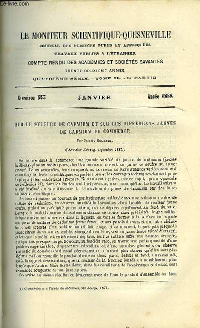 Le moniteur scientifique : journal des sciences pures et appliques n 553 - Sur le sulfure de cadmium et sur les diffrents jaunes de cadmium du commerce par Georg Buchner, Etudes sur la fabrication de la santonine par A. Busch, Identit des photosels