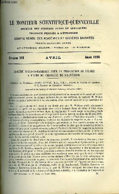 Le moniteur scientifique : journal des sciences pures et appliques n 556 - Procd Weldon-Pechiney pour la production du chlore a l'aide du chlorure de magnsium par James Dewar, Recherches sur les diverses mthodes employes pour l'estimation