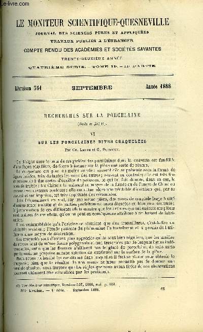 Le moniteur scientifique : journal des sciences pures et appliques n 561 - Recherches sur la porcelaine (suite et fin) VI. sur les porcelaines dites craqueles par Ch. Lauth et G. Dutailly, Sur les couvertes de porcelaine par Ch. Lauth et G. Dutailly