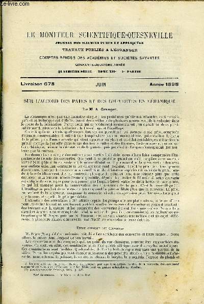 Le moniteur scientifique du docteur Quesneville n 678 - Sur l'accord des pates et des couvertes en cramique par A. Granger, Revue des matires colorantes nouvelles au point de vue de leurs applications a la teinture par Frdric Reverdin, Historique