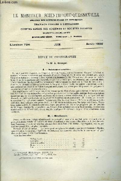 Le moniteur scientifique du docteur Quesneville n 726 - Revue de photographie par M.A. Granger, Sur l'limination par lavage a l'eau de l'hyposulfite de soude retenu par les papiers et les plaques photographiques par MM. Lumire frres et A. Seyewetz