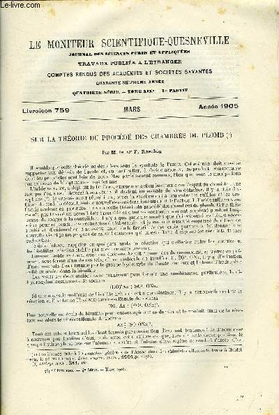 Le moniteur scientifique du docteur Quesneville n 759 - Sur la thorie du procd des chambres de plomb par le Dr F. Raschig, Revue des travaux rcents sur les huiles essentielles et la chimie des terpnes, Mthode facile et rapide pour le dosage