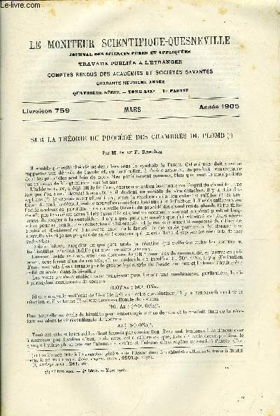 Le moniteur scientifique du docteur Quesneville n 759 - Sur la thorie du procd des chambres de plomb par le Dr F. Raschig, Revue des travaux rcents sur les huiles essentielles et la chimie des terpnes, Mthode facile et rapide pour le dosage