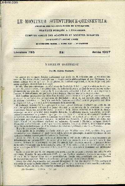 Le moniteur scientifique du docteur Quesneville n 785 - Marcelin Berthelot par Alfred Naquet, Sur l'origine du ptrole et de ses drivs, Sur l'quilibre de l'eau et du gaz dans la flamme de Bunsen et sur la dtermination chimique de la temprature