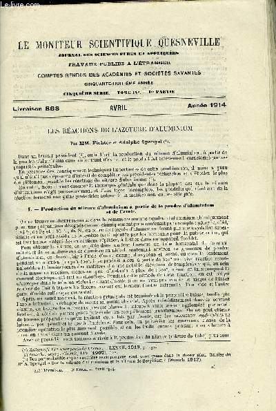 Le moniteur scientifique du docteur Quesneville n 868 - Les ractions de l'azoture d'aluminium par M. Fichter et Adolphe Spengel, Contribution a l'lectromtallurgie du zinc, Etude sur les bains employs pour la coloration des mtaux, L'amidon