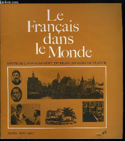 Le franais dans le monde n 48 - Romans actuels, oeuvres de recherche et de cri par Rgis Boyer, Les crivains jugent les peintres par Maurice Descotes, Le rapport langue-civilisation par Francis Debyser, Exemple d'application pdagogique : le thme