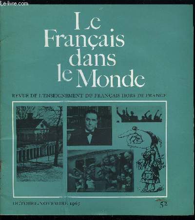 Le franais dans le monde n 52 - Que peut-on faire avec un seul magntophone ? par Paul Rivenc, Pour une dfense de l'explication de texte par M.C. Ropard, Ou en est le syndicalisme des travailleurs en France ? par Georges Lefranc, Bilinguisme