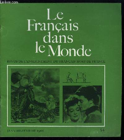 Le franais dans le monde n 54 - La rforme de l'enseignement franais par Adolphe Chagot, Introduction linguistique aux problmes de la traduction par Georges Mounin, Ce que parler veut dire : Jacques Prvert et la langue franaise par Konrad Bieber