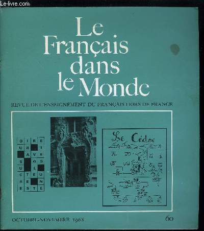 Le franais dans le monde n 60 - Monosyllabes, flexion et inversion en anglais et en franais, Les beaux quartiers par Pierre Couperie, Franais universel et bon usage par Albert Doppagne, A propos d'une exprience de radio scolaire en Sude par Eugne