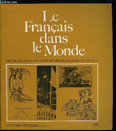 Le franais dans le monde n 76 - Aspects phonostylistiques de l'articulation et des lments prosodiques par Pierre R. Lon, Les pronoms personnels (III) par Jacqueline Pinchon, Le club de franais en Afrique anglophone par Bernard Baritaud, Code