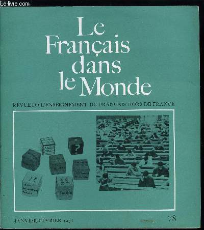 Le franais dans le monde n 78 - Fondements thoriques d'un enseignement de la civilisation, Pour l'histoire littraire par Roger Fayolle, Sigles et rformes de l'enseignement par Guy Herzlich, Les microconversations, Comment utiliser les blocs