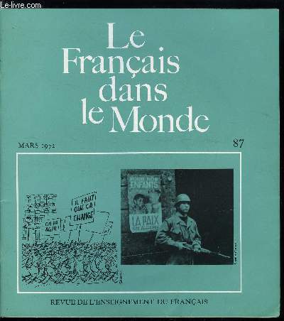 Le franais dans le monde n 87 - Dfense et illustration de la gramaire philologique par Louis Dupont, Le renouvellement mthodologique dans l'enseignement du franais langue trangre par Daniel Coste, Note sur les situations de bilinguisme scolaire