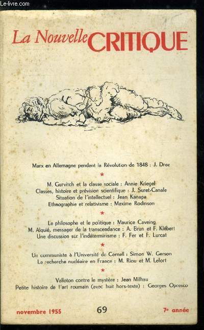 La nouvelle critique n 69 - Marx en Allemagne pendant la Rvolution de 1848 par J. Droz, M. Gurvitch et la classe sociale par Annie Kriegel, Classes, histoire et prvision scientifique par J. Suret-Canale, Situation de l'intellectuel par Jean Kanapa