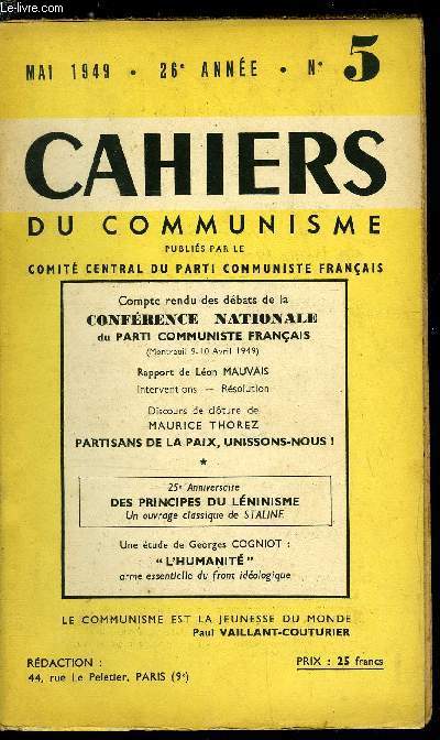 Cahiers du communisme n 5 - Union pour le combat de la frande esprance, Le parti communiste franais au service de la paix, rapport de Lon Mauvais, Les femmes dans le combat pour la paix par Y. Dumon, Choisir, former, promouvoir hardiment les cadres