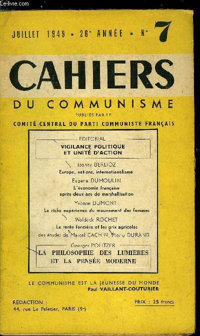 Cahiers du communisme n 7 - Salut a Georges Dimitrov, Vigilance politique et unit d'action, Europe, Nations, Internationalisme par Joanny Berlioz, L'conomie franaise aprs deux ans de marshallisation par Eugne Dumoulin, La riche exprience