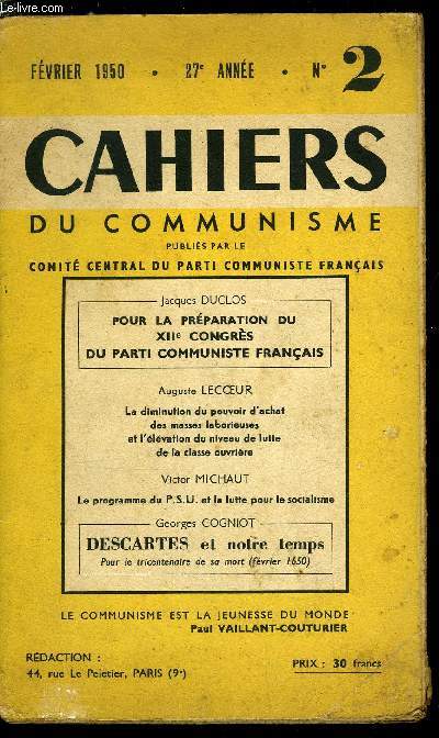 Cahiers du communisme n 2 - La prparation du XIIe congrs du Parti par Jacques Duclos, La diminution du pouvoir d'achat des masses laborieuses et l'lvation du niveau de lutte de la classe ouvrire par Auguste Lecoeur, Le programme du P.S.U.