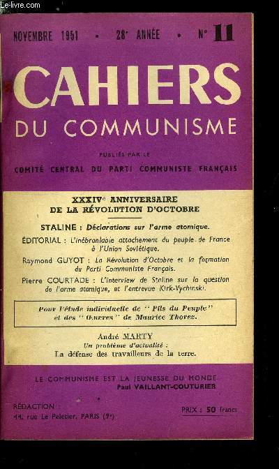 Cahiers du communisme n 11 - XXXIVe anniversaire de la rvolution socialiste d'octobre, L'inbranlable attachement du peuple de France a l'union sovitique, Dclarations sur l'arme atomique par Staline, L'interview de Staline sur la question de l'arme