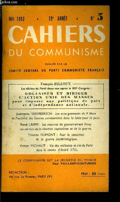 Cahiers du communisme n 5 - Rponse du camarade Staline a un groupe de journalistes amricains, Les taches du Parti deux ans aprs le XIIe Congrs : organiser et diriger l'action unie des masses pour imposer une politique de paix et d'indpendance