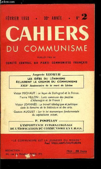 Cahiers du communisme n 2 - La leon de Stalingrad et la France par Victor Michaut, XXIXe anniversaire de la mor de Lnine, Sous la conduite de Staline, les ides du lninisme clairent le chemin du communisme et guident le parti de Maurice Thorez