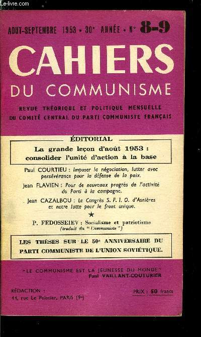 Cahiers du communisme n 8-9 - La grande leon d'aout 1953 : consolider l'unit d'action a la base, Imposer la ngociation, lutter avec persvrance pour la dfense de la paix par Paul Courtieu, Pour de nouveaux progrs de l'activit du Parti