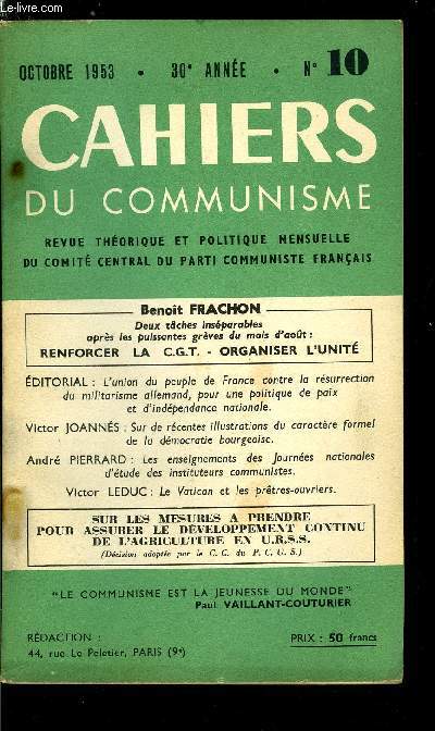 Cahiers du communisme n 10 - Appels aux franais, L'union du peuple de France contre la rsurrection du militarisme allemand, pour une poliique de paix et d'indpendance nationale, Deux taches insparables aprs les puissantes grves du mois d'aout