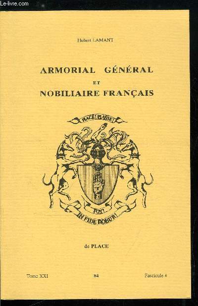 Armorial gnral et nobiliaire franais tome XXI n 84 - Dumoustier  Dupas (Dumoustier, Du Mouton, Dumur, Du Muret, Dumyrat, Dunand, Duncan, Dunegond, Du Nesme, Dunkerque, ...)