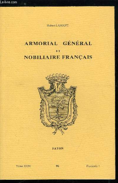 Armorial gnral et nobiliaire franais tome XXIV n 96 - Du Rocher de Quengo  Du Saray (Du Rocher de Quengo, Du Rocheret, Ru Rochet, Du Rochou, Du Roeux, Du Rohello, Du Rollet, Du Romier, Duron, Du Rondeau, Du Ronzet, Du Ronsay, Du Roscoet, ...)