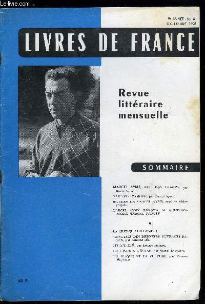 Livres de France n 8 - Marcel Aym, rat des champs par Roger Nimier, Parlons d'amour par Marcel Aym, Oeuvres de Marcel Aym, Marcel Aym rpond au questionnaire Marcel Proust