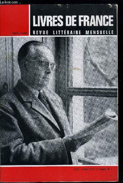 Livres de France n 1 - Marcel Arland par Jean Duvignaud, Rue du bac, un matin par Marcel Arland, Marcel Arland rpond au questionnaire Marcel Proust, Oeuvres de Marcel Arland, essai de bibliographie